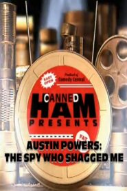 Canned Ham: The Dr. Evil Story 1999 one on netflix