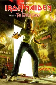 The History Of Iron Maiden – Part 1: The Early Days 2004 one on netflix