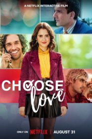 Choose Love 2023 one on netflix