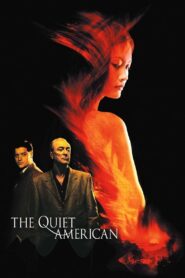 The Quiet American 2002 one on netflix