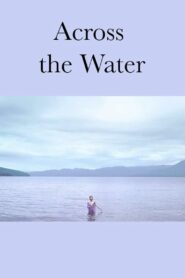 Across the Water 1983 one on netflix