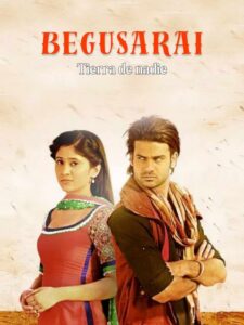 Begusarai, Tierra de Nadie 2015 one on netflix