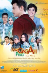 Ketika Mas Gagah Pergi the Movie 2016 one on netflix