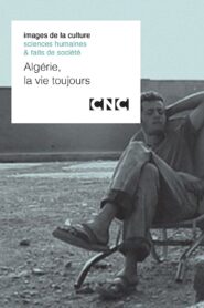 Algérie, la vie toujours 2001 one on netflix