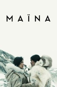 Maïna 2013 one on netflix