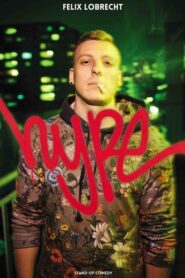 Felix Lobrecht: Hype 2020 one on netflix