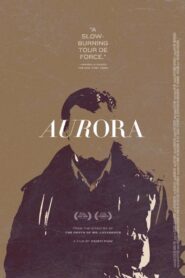 Aurora 2011 one on netflix