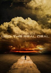 The Universe, UFO: The Real Deal 2011 one on netflix