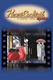 Heart Cocktail Again 2003 one on netflix