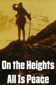 On the Heights All Is Peace 1998 one on netflix