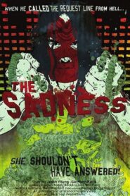 The Sadness 2005 one on netflix