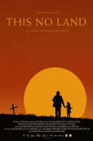 This No Land 2018 one on netflix