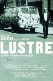 Lustre 2005 one on netflix