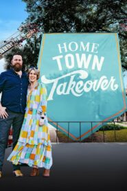 Home Town Takeover 2021 one on netflix