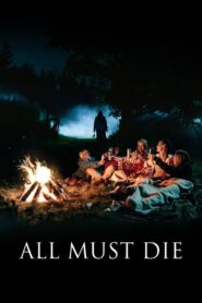 All Must Die 2020 one on netflix