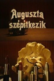 Augusta Makes Herself Beautiful 1983 one on netflix