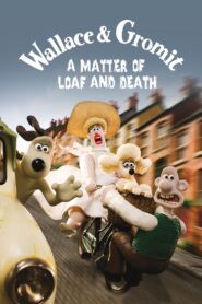 A Matter of Loaf and Death 2008 one on netflix