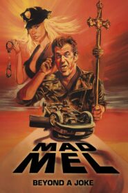 Mad Mel: The Rise and Fall of a Hollywood Icon 2010 one on netflix