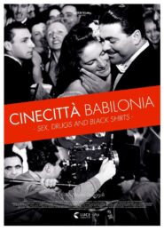 Cinecittà Babilonia: Sex, Drugs and Black Shirts 2017 one on netflix