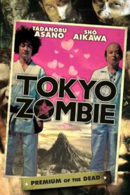 Tokyo Zombie 2005 one on netflix