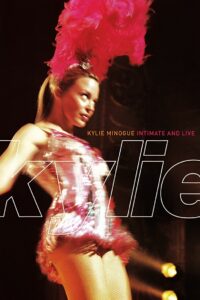 Kylie Minogue: Intimate and Live 1998 one on netflix
