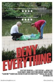 Deny Everything 2017 one on netflix