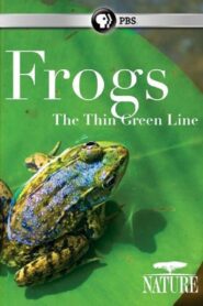 Frogs: The Thin Green Line 2009 one on netflix