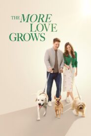 The More Love Grows 2023 one on netflix