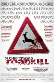 St. Christophorus: Roadkill 2011 one on netflix