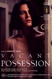 Vacant Possession 1995 one on netflix