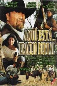 Aquí está… Eraclio Bernal 2003 one on netflix
