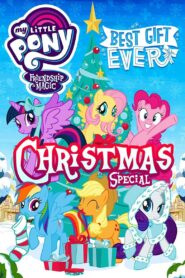 My Little Pony: Best Gift Ever 2018 one on netflix