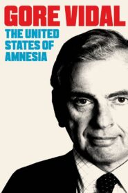 Gore Vidal: The United States of Amnesia 2013 one on netflix