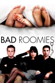 Bad Roomies 2015 one on netflix