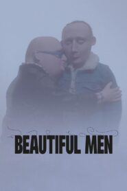 Beautiful Men 2023 one on netflix