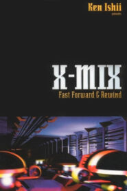 X-Mix: Fast Forward and Rewind 1997 one on netflix