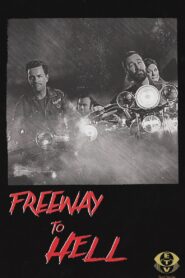 Freeway to Hell 2020 one on netflix