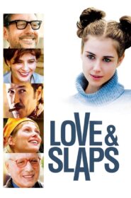 Love & Slaps 2010 one on netflix