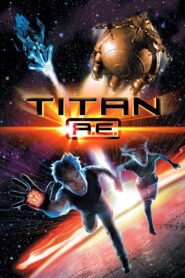Titan A.E. 2000 one on netflix