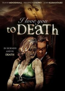 I Love You to Death 2013 one on netflix