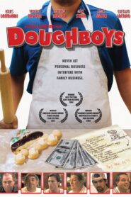 Dough Boys 2008 one on netflix