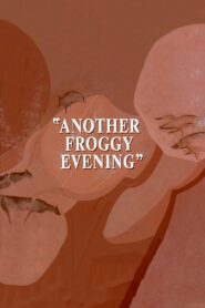 Another Froggy Evening 1995 one on netflix