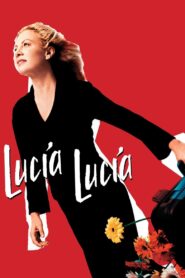 Lucía, Lucía 2003 one on netflix