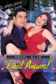 Mahal Kita: Final Answer! 2002 one on netflix