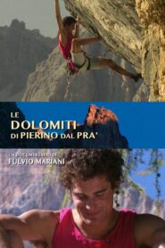 Le Dolomiti di Pierino Dal Prà 1998 one on netflix