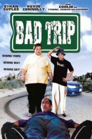 Bad Trip 1999 one on netflix