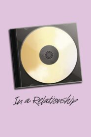 In a Relationship 2015 one on netflix