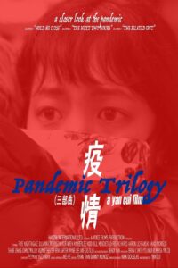 Pandemic Trilogy 2023 one on netflix