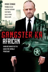Gangster Ka: African 2015 one on netflix