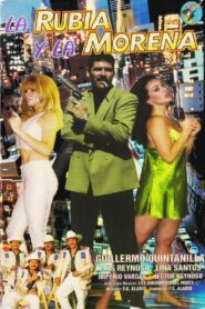 La Rubia y La Morena 1997 one on netflix